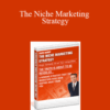 Zack Harris – The Niche Marketing Strategy