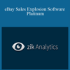 Zik Analytics – eBay Sales Explosion Software Platinum
