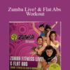 Zumba Fitness – Zumba Live! & Flat Abs Workout
