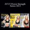 Zuzka Light – ZCUT Power Strength Series 2013