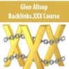 Glen Allsop – Backlinks.XXX Course