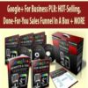 Google+ For Business PLR: HOT-Selling, Done-For-You Sales Funnel In A Box + MORE