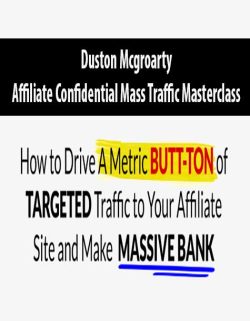 duston mcgroarty affiliate confidential mass traffic masterclass 250x321 1 - eSys[GroupBuy]