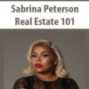 [Download Now] Sabrina Peterson – Real Estate 101