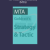 The Goldratt Strategy And Tactic Program On Moving From Make To Stock (MTS) To Make To Availability (MTA) –A Decisive Competitive Edge - Eliyahu Goldratt